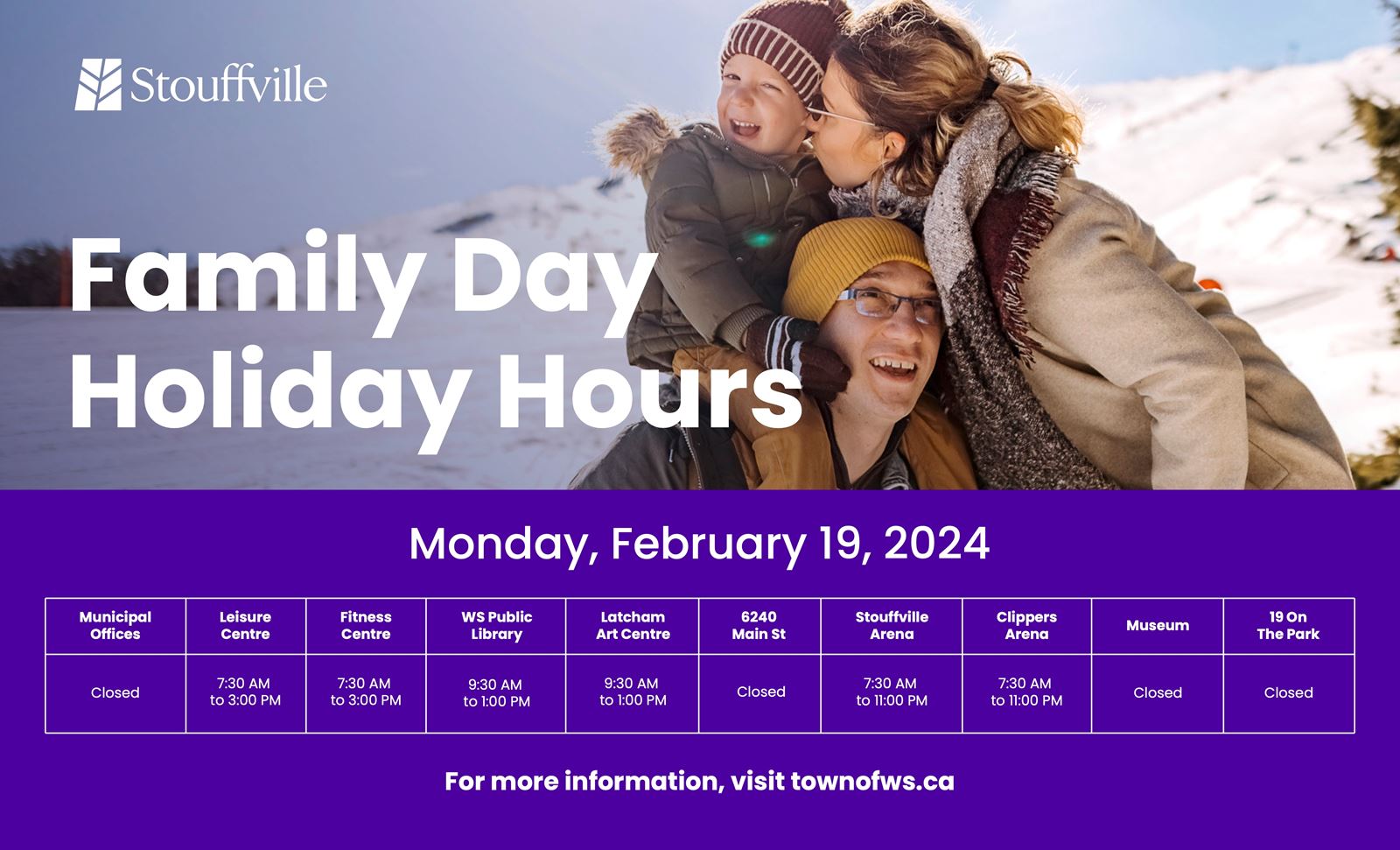 Family Day Fun & Holiday Hours Stouffville